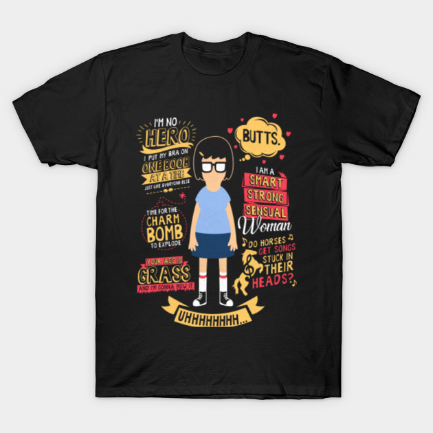 Tina Belcher Quotes T-Shirt-TOZ